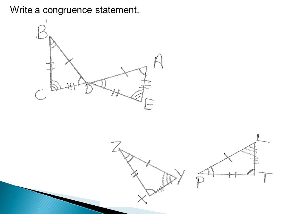 write a congruence statement for the congruent triangles